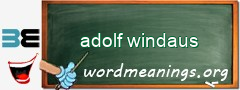 WordMeaning blackboard for adolf windaus